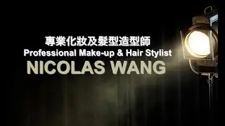 Nicholas Wang@Make Up Stylist - 10 mins Presentation