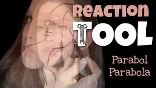 TOOL - ART REACTION - Parabol+Parabola (FUTURE from the PAST)