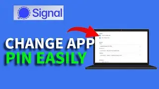How to Change Signal PIN 2025?