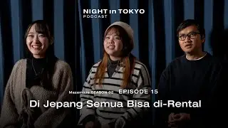 Mazemaze Episode 15 | Di Jepang Semua Bisa di-Rental