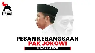 PESAN KEBANGSAAN PAK JOKOWI - KONGRES PSI 2025