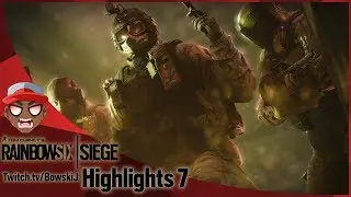BowskiJ Rainbow Six Siege Highlights 7 | Funny | Clutch | Good times