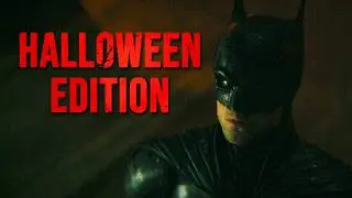 The Batman (2022) Fan Edit | Halloween Edition