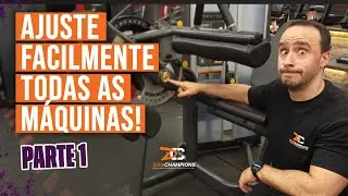 Como Ajustar TODAS as Máquinas das Academias - Parte 1
