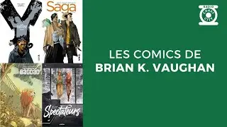 Les comics de Brian K. Vaughan
