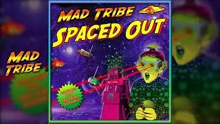 Mad Tribe -  Evolution Of Revolution