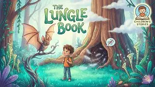 The Lungle Book  | Magical Bedtime Story for Kids | Children&rsquo;s Audiobook