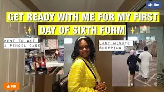 GRWM FOR MY FIRST DAY OF SIXTH FORM!! || SCHOOL VLOG || TIME TO GET ORGANISED!🤓