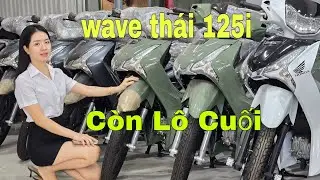 Wave th&aacute;i 125i C&ograve;n L&ocirc; Cuối Gi&aacute; Xe H&ocirc;m nay Hấp dẫn | Mỹ motor 