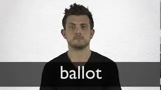 How to pronounce BALLOT in British English