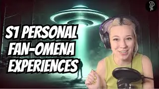 S1 FANomena: Our Listeners Share Their Own Wild or Unexplained Experiences | Phenomena S1 Bonus