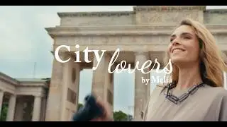 City Lovers by Meli&aacute;. Time to rejoice in new cities