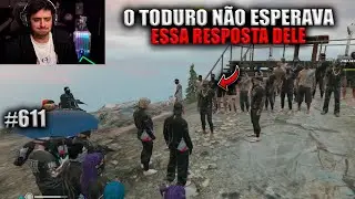 O TODURO NÃO ESPERAVA ESSA RESPOSTA DELE! EP 611