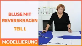 Bluse mit angeschnittenen &Auml;rmeln, Reverskragen und Stehkragen. Teil 1. Modellierung ( Archiv)