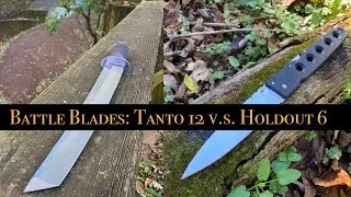 Battle Blades: Cold Steel Tanto 12 v.s. Holdout 6
