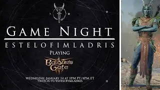 Game Night | Baldur's Gate III | Aspen (Part 14) | (Actually) Returning to the Grove