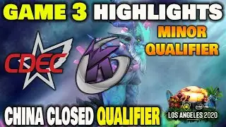 CDEC VS KEEN GAMING Game 3 ESL One Los Angeles 2020 China Closed Qualifier Minor Qualifier