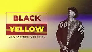 Wiz Khalifa - Black & Yellow (Neo Gartner Dnb Remix)