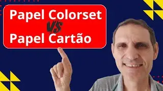 Diferen&ccedil;a entre papel colorset e papel cart&atilde;o (cartolina americana)