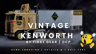 Unboxing the Detailed Vintage Kenworth K -100 with Dry goods trailer from DCP / First Gear 😍❤️