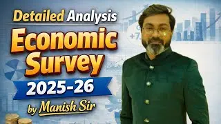 Economic Survey 2025-26 I Manish Sir I RBI Grade B I NABARD Grade A