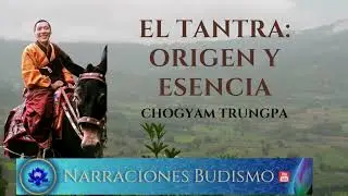 EL TANTRA: ORIGEN Y ESENCIA - Chogyam Trungpa ‐