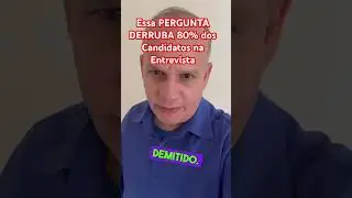 POR QUE VOC&Ecirc; FOI DEMITIDO? #entrevistadeemprego #comoconseguirumemprego