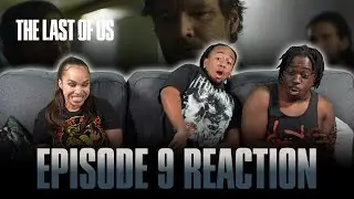 Look for the Light | The Last of Us Ep 9 Reaction