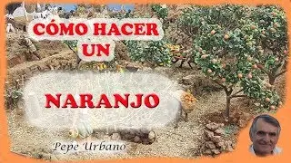 CÓMO HACER UN NARANJO