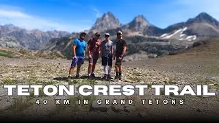 Backpacking the Teton Crest Trail | 40 KM through Wyoming's Wilderness