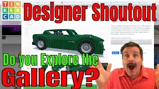 Tinkercad Gallery Staff Favorites & HLModTech Shoutout Tips