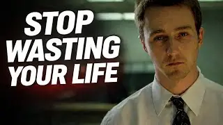 Stop wasting your life(fight club philosophy) @chadtag 