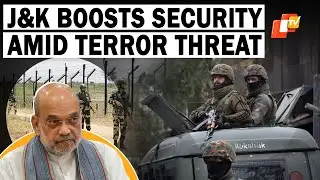 J&K On High Alert As Security Tightened To Thwart Terror Infiltration