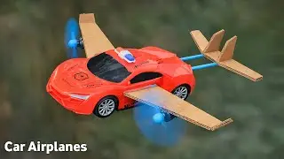 How To Make a Airplanes used From cars - Transform toy cars into flying airplanes!! Aeroplane cars