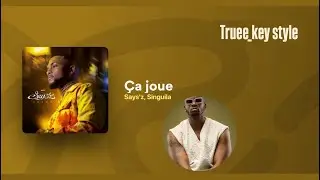 Says&rsquo;z - &Ccedil;a joue (feat. Singuila) (truee_key style)