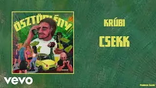 Krúbi - CSEKK (Audio)