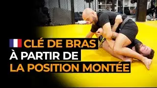[FR] CLÉ DE BRAS À PARTIR DE LA POSITION MONTÉE #Lutalivre