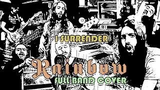 I SURRENDER (Rainbow) - Full BAND cover 2021