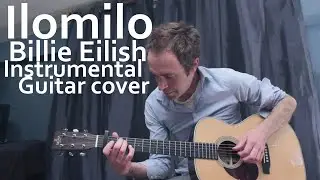 Ilomilo (Billie Eilish | Instrumental cover+tabs)