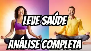 Plano Leve Sa&uacute;de &eacute; bom?