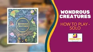 Board Game Breakdown: Wondrous Creatures - How to Play Solo