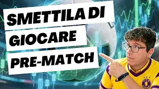 Scommesse Live vs Pre-Match: Perch&eacute; Perdi Soldi Prima del Fischio d'Inizio - corso gratis