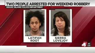 Two women charged in Grand Island robbery