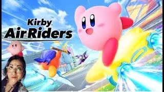 Kirby Air Riders quick run through (I'm back!)