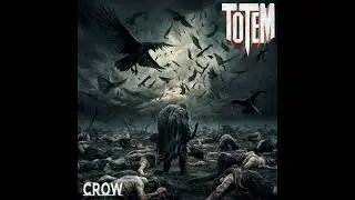 Totem - Crow (Instrumental)