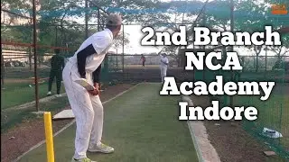 NCA Cricket Academy Indore | 2nd Branch | Coach Santosh Nair