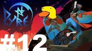 Let's Play Pyre w/ Tokenlad part 12-Manley
