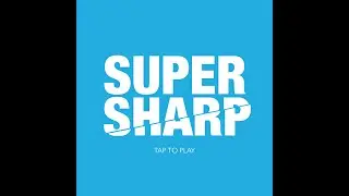 Super Sharp: Section 1 Walkthrough & Solutions - 1-1 to 1-15 ALL STARS
