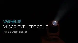 VL800 EVENTPROFILE | Product Demonstration