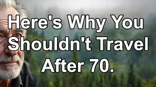 5 Travel Risks After 70 That Seniors Can&rsquo;t Ignore. | Advice for the elderly